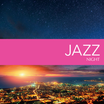 アルバム/NIGHT-JAZZ-/Various Artists