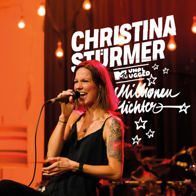 Millionen Lichter (MTV Unplugged)/Christina Sturmer