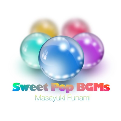 アルバム/Sweet Pop BGMs/Masayuki Funami