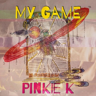 シングル/My Game/Pinkie K