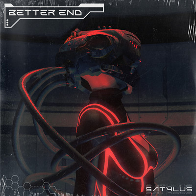 シングル/Better End/Satylus