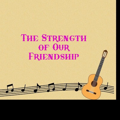 シングル/The Strength of Our Friendship/MAI