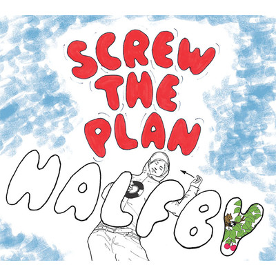 SCREW THE PLAN/HALFBY
