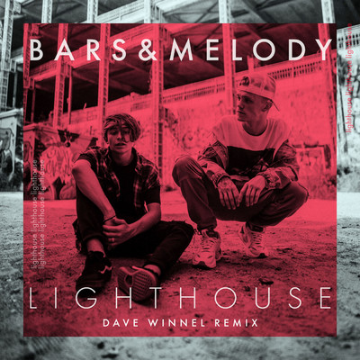 Lighthouse (Dave Winnel Remix)/Bars and Melody