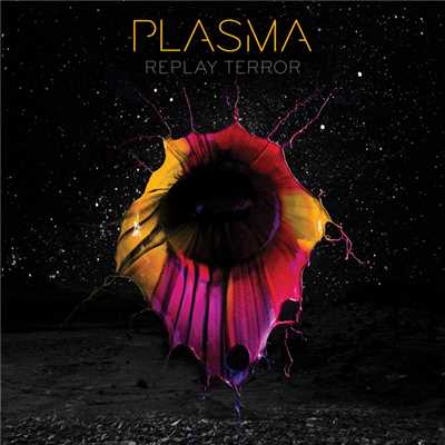 アルバム/Replay Terror/Plasma