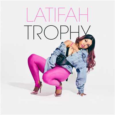 アルバム/Trophy/Latifah