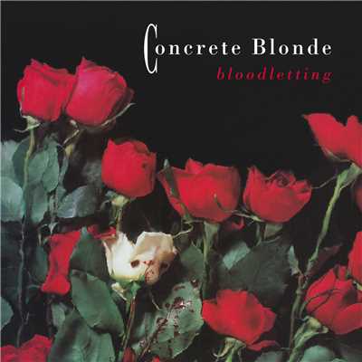 Bloodletting (The Vampire Song)/コンクリート・ブロンド