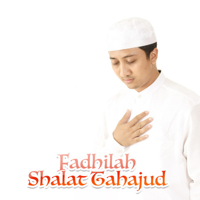 アルバム/Fadhilah Shalat Tahajud/Ustadz Yusuf Mansyur