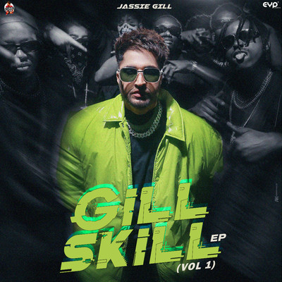 アルバム/Gill Skill, Vol. 1/Jassie Gill