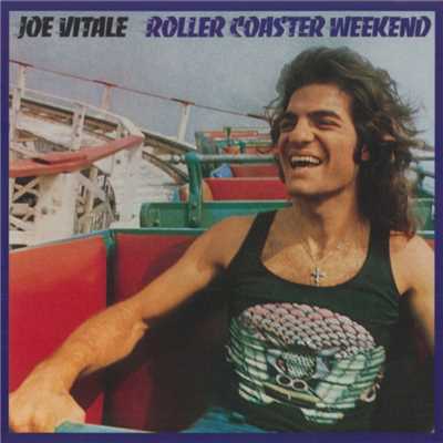 アルバム/Roller Coaster Weekend/Joe Vitale