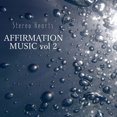AFFIRMATION MUSIC vol 2ギター音/Stereo Hearts
