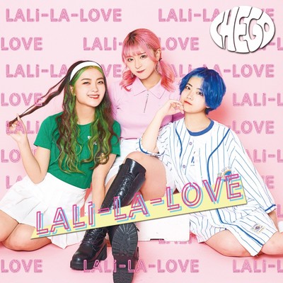 シングル/LALI-LA-LOVE/Chego