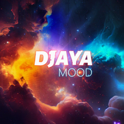 Mood (Explicit)/Djaya