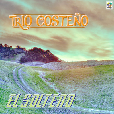 Mi Huastequita/Trio Costeno