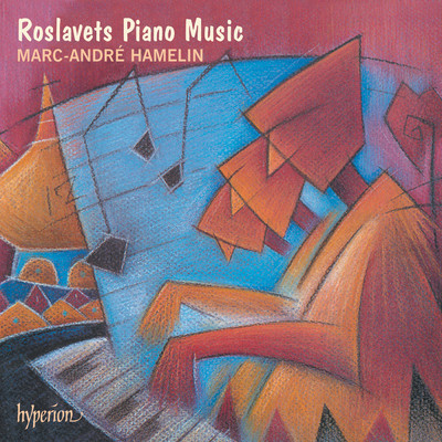 アルバム/Roslavets: Piano Music/マルク=アンドレ・アムラン