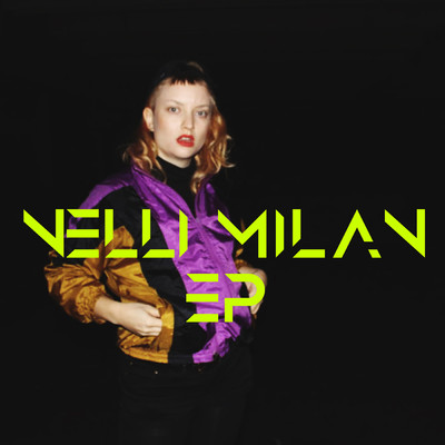Nelli Milan EP/Nelli Milan