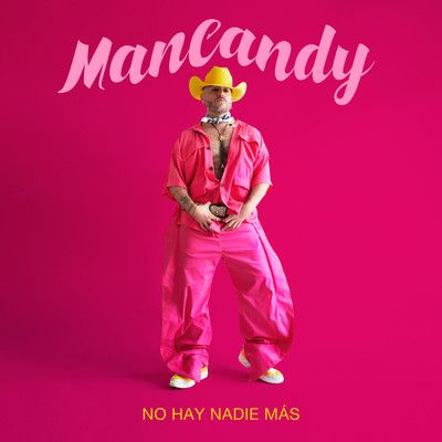 シングル/No Hay Nadie Mas/MANCANDY