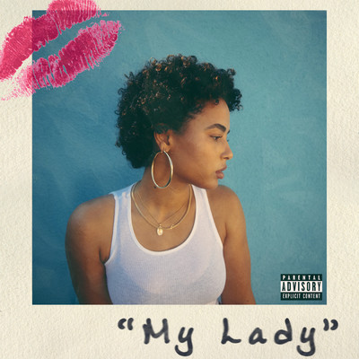 シングル/My Lady (Explicit) (featuring Kateel)/Coast Contra