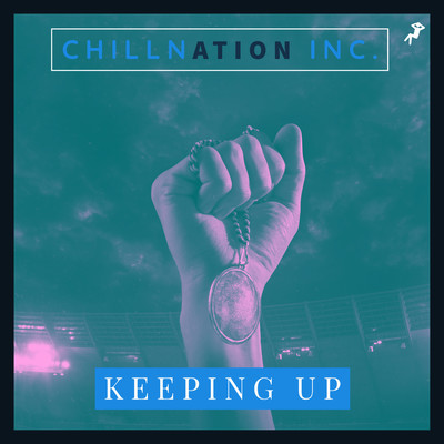 アルバム/Keeping Up/Chillnation Inc.