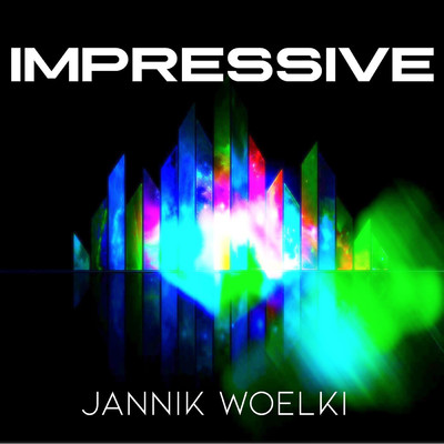 Impressive/Jannik Woelki