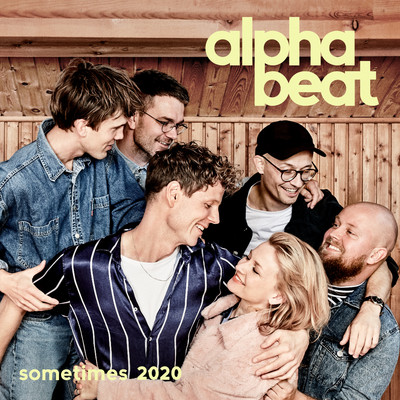 Sometimes 2020/Alphabeat