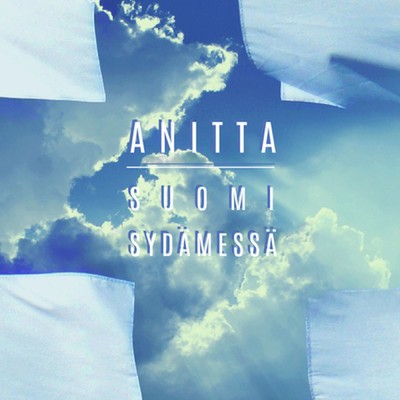 シングル/Suomi sydamessa/Anitta G