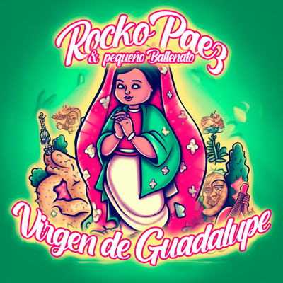 Virgen De Guadalupe/Rocko Paez