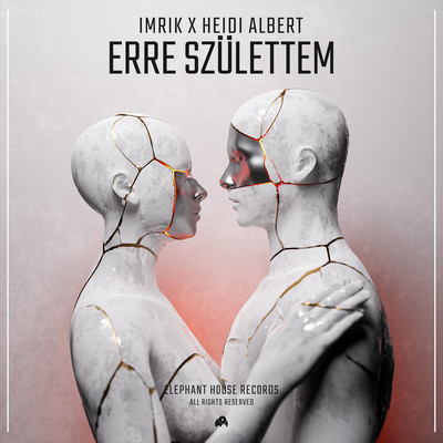 Erre szulettem (Extended Mix)/IMRIK & Heidi Albert