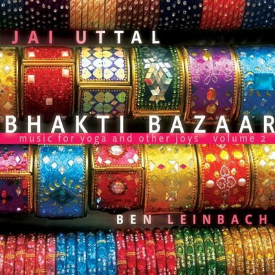 アルバム/Bhakti Bazaar/Jai Uttal & Ben Leinbach