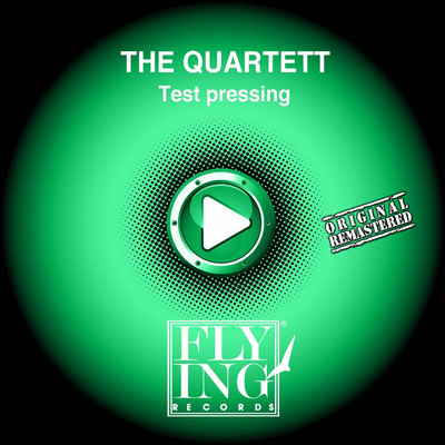 Test Pressing (Get Up And Dance)/The Quartett