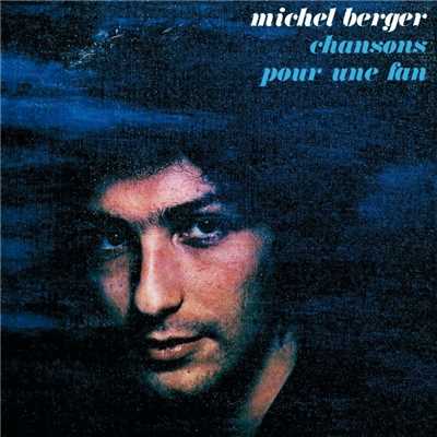 アルバム/Chansons pour une fan (Remasterise en 2002)/Michel Berger