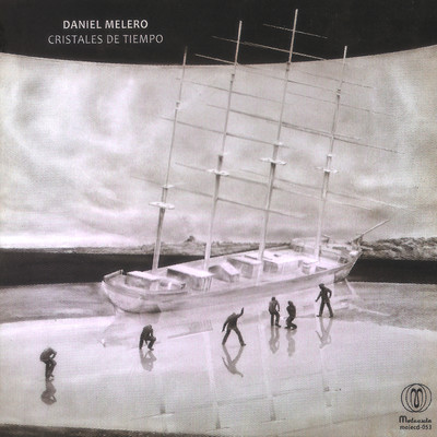 アルバム/Cristales de Tiempo/Daniel Melero