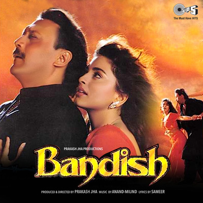 Bandish (Original Motion Picture Soundtrack)/Anand-Milind