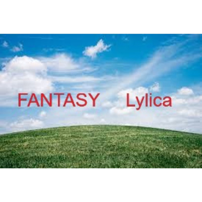FANTASY/Lylica
