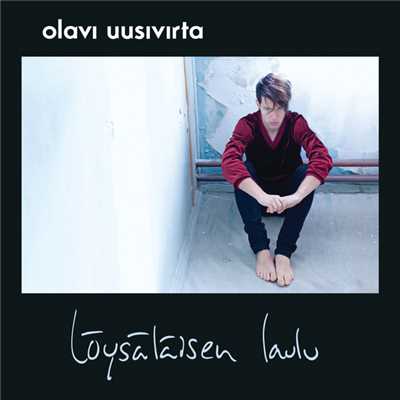 シングル/Loysalaisen laulu (Radio Edit)/Olavi Uusivirta