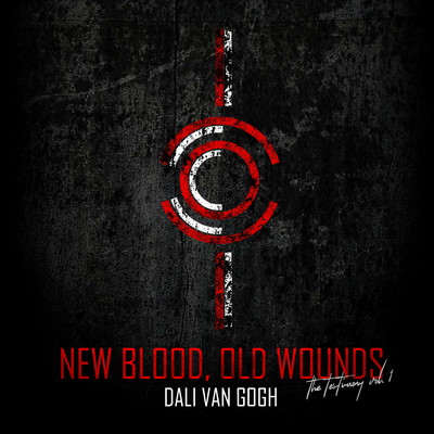 New Blood , Old Wounds/Dali Van Gogh