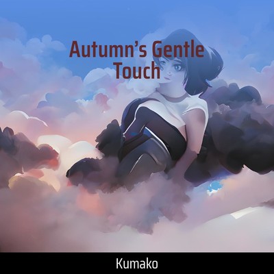 シングル/Autumn's Gentle Touch/kumako