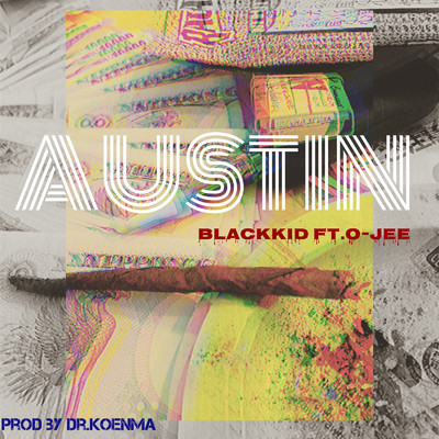 シングル/AUSTIN (feat. O-JEE)/BLACK KID