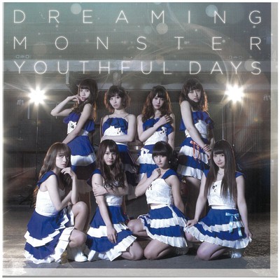 Youthful days/DREAMING MONSTER