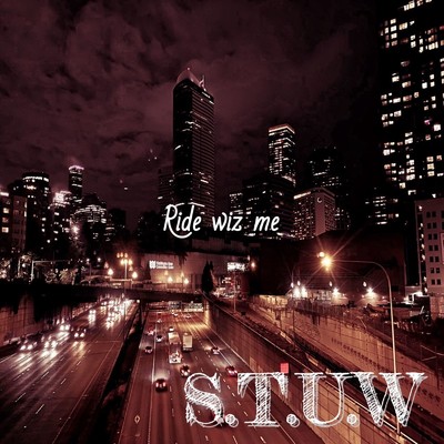 シングル/Ride wiz me/S.T.U.W