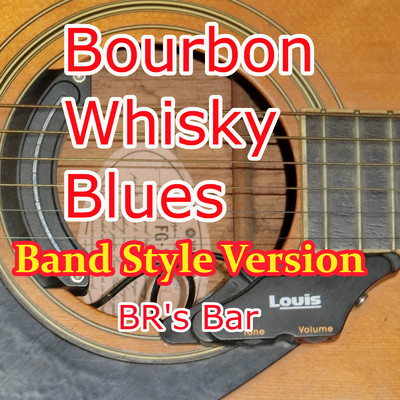 シングル/Bourbon Whisky Blues (Band Style Version)/BR's Bar