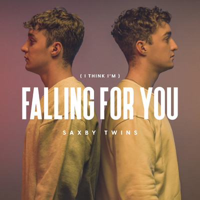 (I Think I'm) Falling For You/SaxbyTwins