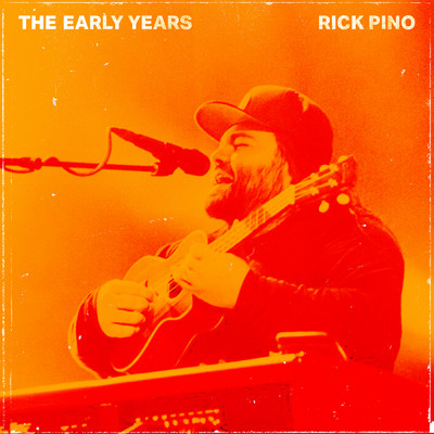 アルバム/The Early Years/Rick Pino