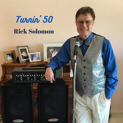 シングル/Turnin' 50/Rick Solomon