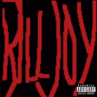 Killjoy/WHOKILLEDXIX