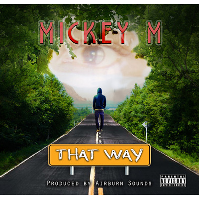 シングル/That Way/Mickey M