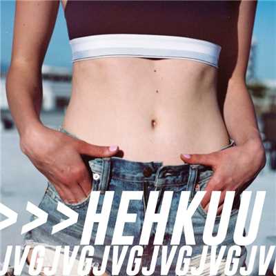 シングル/Hehkuu/JVG