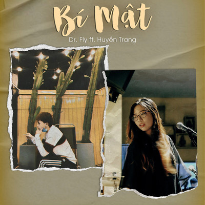 Bi Mat (feat. Huyen Trang)/Dr.Fly