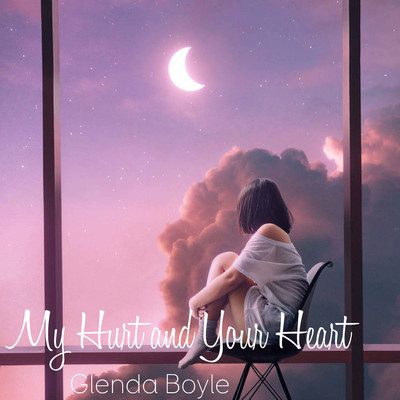 アルバム/My Hurt and Your Heart/Glenda Boyle