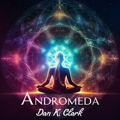 アルバム/Andromeda/Dan K. Clark